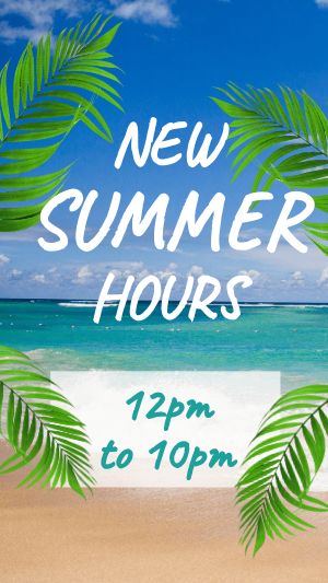 Summer Hours Instagram Story